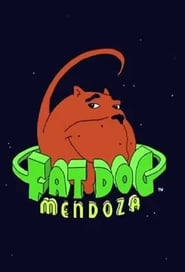Fat Dog Mendoza' Poster