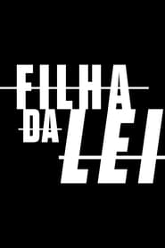 Streaming sources forFilha da Lei