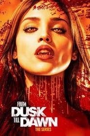 From Dusk Till Dawn The Series' Poster