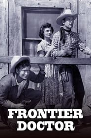 Frontier Doctor' Poster