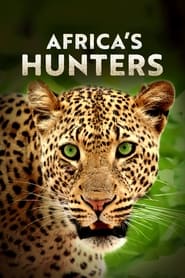Africas Hunters' Poster