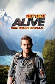 Get Out Alive with Bear Grylls' Poster
