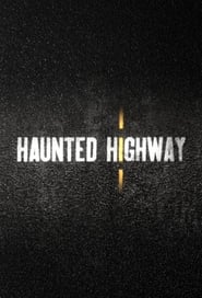 Haunted Highway' Poster