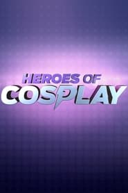 Heroes of Cosplay' Poster