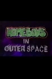 Homeboys in Outer Space' Poster