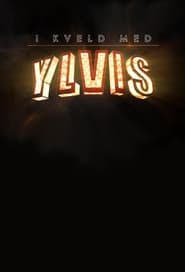 I kveld med YLVIS' Poster
