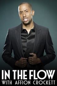 In the Flow with Affion Crockett' Poster