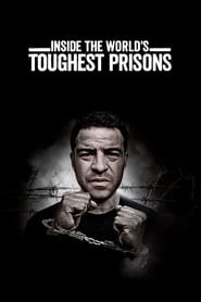 Inside the Worlds Toughest Prisons' Poster