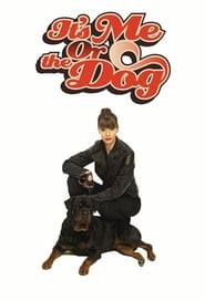 Its Me or the Dog' Poster