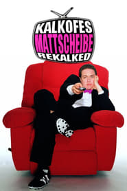 Kalkofes Mattscheibe  Rekalked' Poster