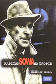 Kapitan Sowa na tropie' Poster