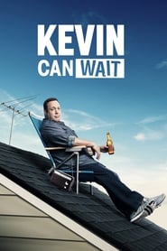 Kevin Can Wait' Poster