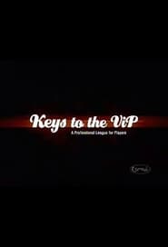 Keys to the VIP' Poster