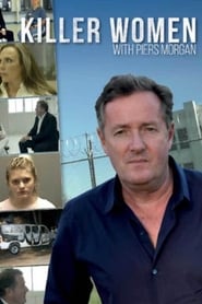Killer Women with Piers Morgan' Poster