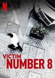 Victim Number 8' Poster