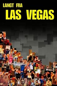 Langt fra Las Vegas' Poster