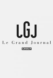 Streaming sources forLe grand journal de Canal