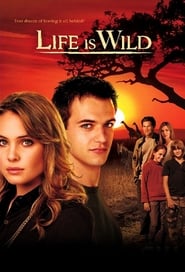 Life Is Wild' Poster