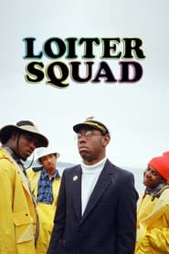 Loiter Squad' Poster