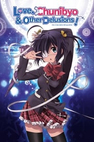 Love Chunibyo  Other Delusions' Poster