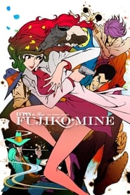 Streaming sources forLupin the Third The Woman Called Fujiko Mine