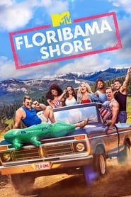 MTV Floribama Shore' Poster