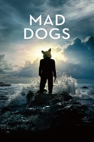 Mad Dogs' Poster