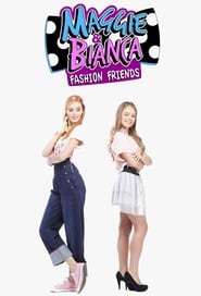 Maggie  Bianca Fashion Friends' Poster