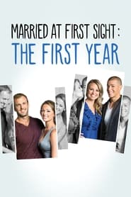 Married at First Sight The First Year