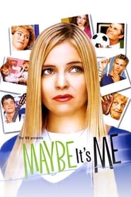 Maybe Its Me' Poster