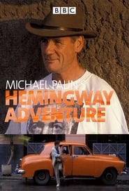 Michael Palins Hemingway Adventure' Poster
