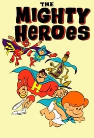 Mighty Heroes' Poster