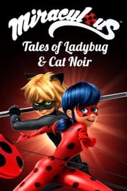 Miraculous Tales of Ladybug  Cat Noir