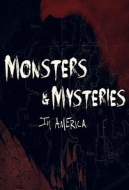 Monsters and Mysteries in America' Poster