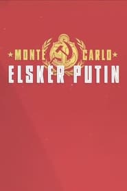 Monte Carlo elsker Putin' Poster