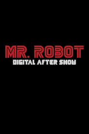Mr Robot Digital After Show