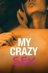 My Crazy Sex' Poster