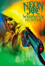 Neon Joe Werewolf Hunter' Poster