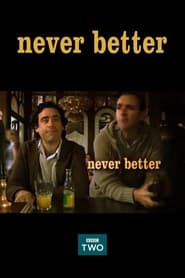Never Better' Poster
