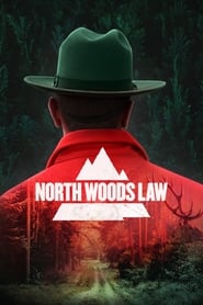 North Woods Law' Poster