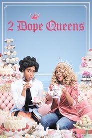 2 Dope Queens' Poster
