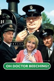 Oh Doctor Beeching' Poster