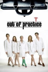 Out of Practice' Poster
