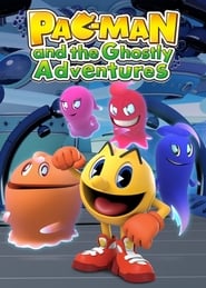 PacMan and the Ghostly Adventures' Poster