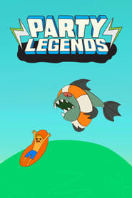 Party Legends' Poster