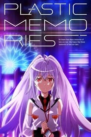Streaming sources forPlastic Memories