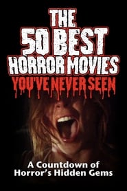 Streaming sources forThe 50 Best Horror Movies Youve Never Seen