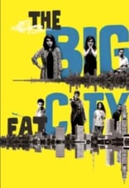 The Big Fat City' Poster