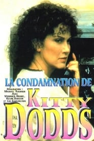 The Conviction of Kitty Dodds' Poster