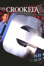 The Crooked E The Unshredded Truth About Enron' Poster